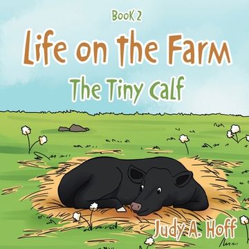portada Life on the Farm: The Tiny Calf (in English)