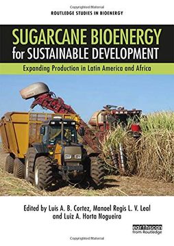 portada Sugarcane Bioenergy for Sustainable Development: Expanding Production in Latin America and Africa (in English)