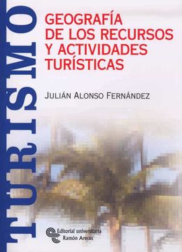 portada Geografia de los Recursos y Actividades Turisticas (in Spanish)