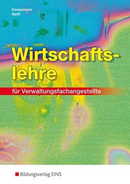 portada Wirtschaftslehre für Verwaltungsfachangestellte: Lehr-/Fachbuch (en Alemán)