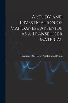 portada A Study and Investigation of Manganese Arsenide as a Transducer Material