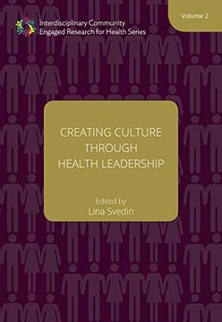 portada Creating Culture Through Health Leadership: Volume 2 (en Inglés)