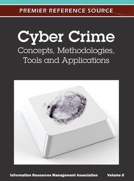 portada Cyber Crime: Concepts, Methodologies, Tools and Applications (Volume 2) (en Inglés)