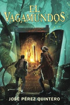 portada El Vagamundos (Crónicas de los Cerrajeros) (Volume 1) (Spanish Edition)