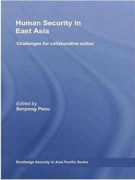 portada human security in east asia: challenges for collaborative action (en Inglés)