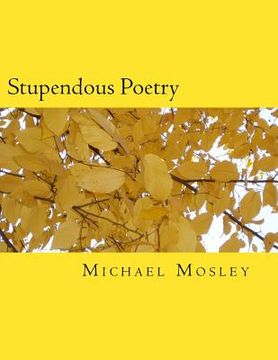 portada Stupendous Poetry: A wonderful book of poems (en Inglés)