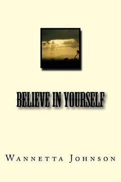 portada Believe In Yourself (in English)