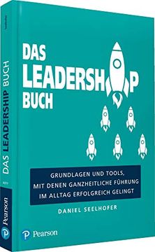 portada Das Leadership Buch: Grundlagen und Tools, mit Denen Ganzheitliche Führung im Alltag Erfolgreich Gelingt (Pearson Studium - Business) (en Alemán)