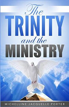 portada The Trinity & the Ministry (en Inglés)