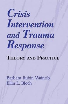 portada Crisis Intervention and Trauma Response: Theory and Practice (in English)