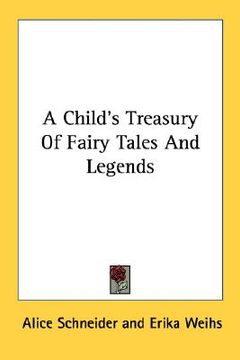 portada a child's treasury of fairy tales and legends (en Inglés)