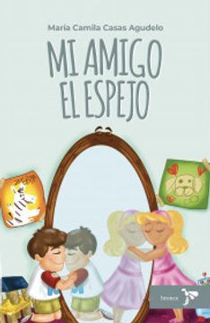 portada Mi amigo el espejo (in Spanish)