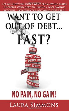 portada Want to get out of Debt. Fast? (en Inglés)