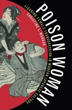 portada Poison Woman: Figuring Female Transgression in Modern Japanese Culture 