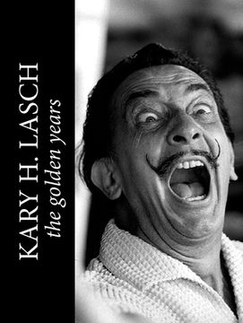 portada Kary H. Lasch: The Golden Years (en Inglés)