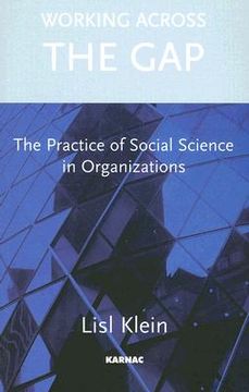 portada working across the gap: the practice of social science in organizations (en Inglés)