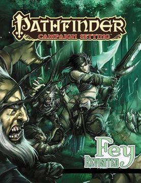 portada Pathfinder Campaign Setting: Fey Revisited (en Inglés)