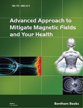 portada Advanced Approach to Mitigate Magnetic Fields and Your Health (en Inglés)