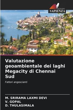 portada Valutazione geoambientale dei laghi Megacity di Chennai Sud (en Italiano)