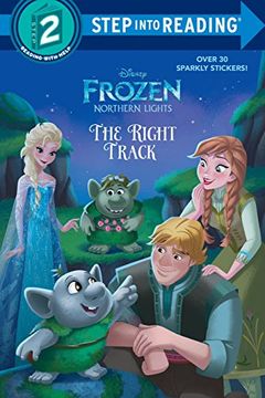 portada The Right Track (Disney Frozen: Northern Lights) (Step Into Reading) 
