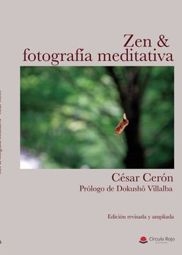 portada Zen & Fotografia Meditativa (Ed. Revisada y Ampliada)