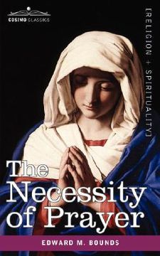 portada the necessity of prayer (en Inglés)