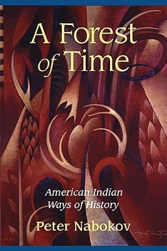portada A Forest of Time: American Indian Ways of History (in English)