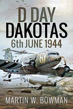 portada D-Day Dakotas: 6th June 1944 