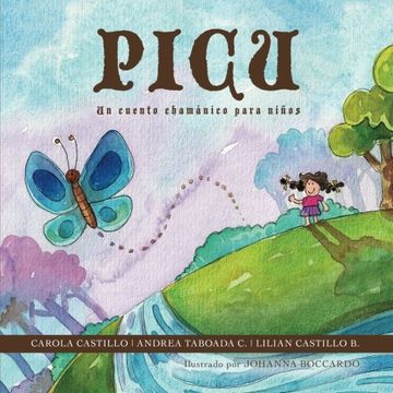 portada Picu: Un Cuento Chamánico Para Niños (in Spanish)