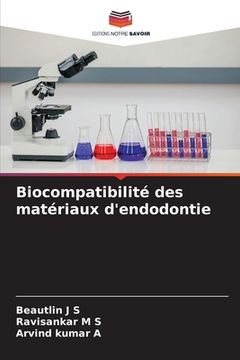 portada Biocompatibilité des matériaux d'endodontie (in French)
