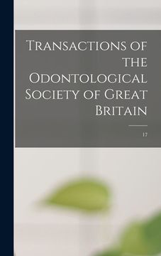 portada Transactions of the Odontological Society of Great Britain; 17 (in English)