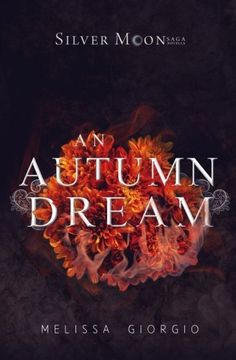 portada An Autumn Dream (Silver Moon Saga Novella) (Volume 1) 