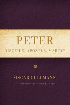 portada Peter: Disciple, Apostle, Martyr (en Inglés)
