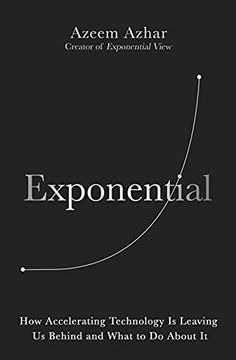 portada Exponential: How Accelerating Technology is Leaving us Behind and What to do About it (en Inglés)