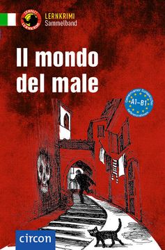 portada Il Mondo del Male: Italienisch A1-B1 (Compact Lernkrimi Sammelband)