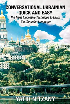 portada Conversational Ukrainian Quick and Easy: The Most Innovative Technique to Learn the Ukrainian Language 