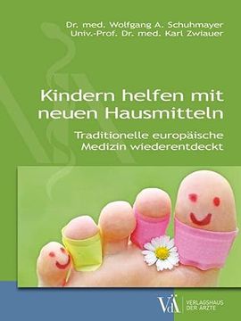 portada Kindern Helfen mit Neuen Hausmitteln: Traditionelle Europäische Medizin Wiederentdeckt (in German)