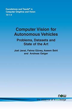 portada Computer Vision for Autonomous Vehicles: Problems, Datasets and State-Of-The-Art: 34 (Foundations and Trends® in Computer Graphics and Vision) (en Inglés)