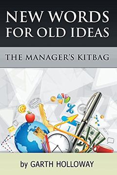 portada The Manager's Kitbag: New Words for Old Ideas