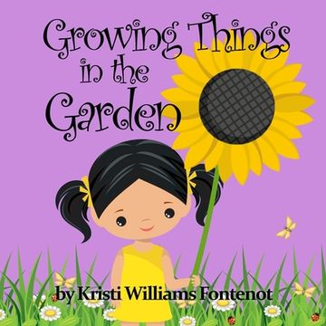 portada Growing Things in the Garden (en Inglés)