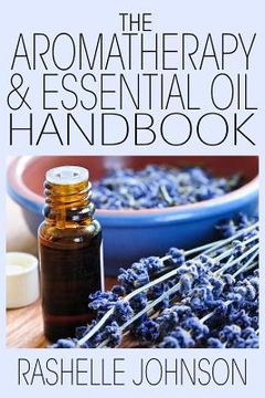 portada The Aromatherapy & Essential Oils Handbook (en Inglés)