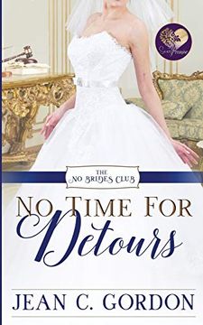 portada No Time for Detours (The no Brides Club) (in English)