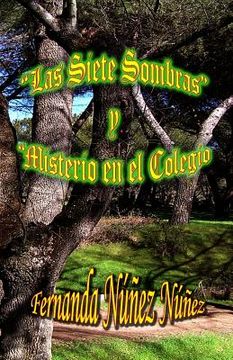 portada Las Siete Sombras Y Misterio En El Colegio