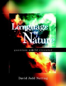 portada language of nature: quantum world revealed (in English)