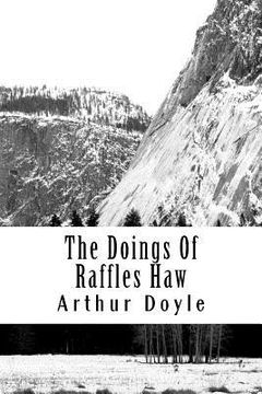 portada The Doings Of Raffles Haw (in English)