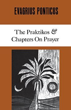 portada Evagrius Ponticus: The Praktikos & Chapters on Prayer (Cistercian Studies) (en Inglés)