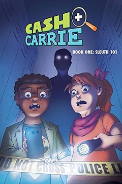 portada Cash and Carrie Book 1: Sleuth 101 (Cash + Carrie)