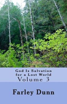portada God Is Salvation for a Lost World Vol. 3: Volume 3