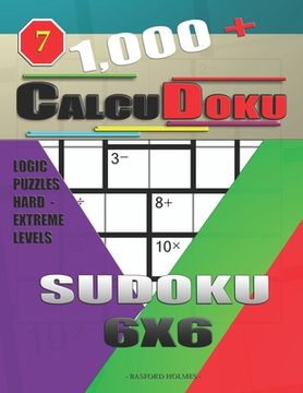 portada 1,000 + Calcudoku sudoku 6x6: Logic puzzles hard - extreme levels (en Inglés)