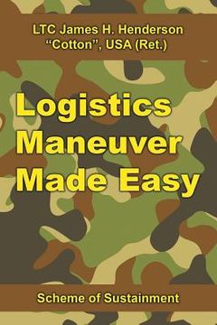 portada Logistics Maneuver Made Easy: Scheme of Sustainment (in English)